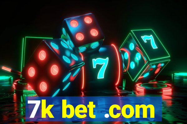 7k bet .com